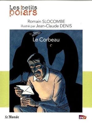 les petits polars du monde; Le Corbeau - Slocombe