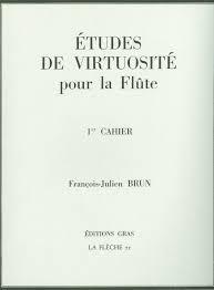 Fran_ois Julien Brun: ?tudes de Virtuosite (Fl_te Solo)