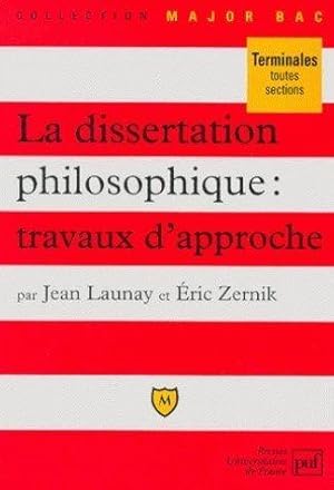 La dissertation philosophique : travaux d'approche