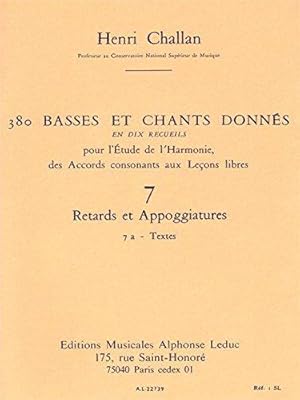 380 BASSES ET CHANTS DONNES VOL.07:RETARDS ET APPOGIATURES 7A TEXTES