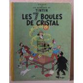 Les Sept Boules de cristal (Les Aventures de Tintin, B6)