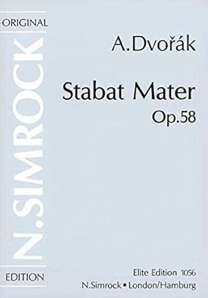 SIMROCK DVORAK ANTONIN - STABAT MATER OP. 58 - 4 SOLOISTS, MIXED CHOIR AND ORCHESTRA Partition cl...