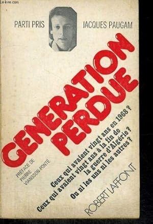 Generation perdue.