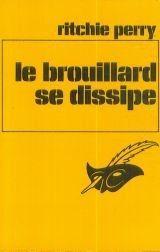 Le brouillard se dissipe (Nowhere Man) -traduit de l'anglais par Firmin Daubert