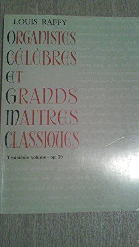 Organistes C_l_bres Et Grands Maitres Classqiues Vol1 Op.57