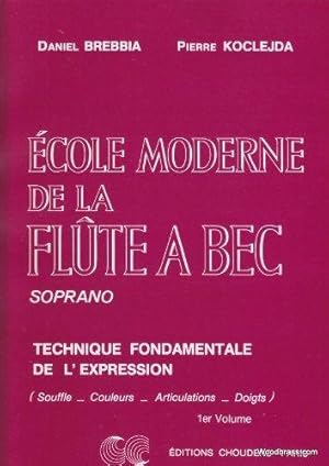 M_thode et p_dagogie CHOUDENS BREBBIA/KOCLEJDA - ECOLE MODERNE DE LA FL_TE _ BEC SOPRANO VOL 1 Fl...