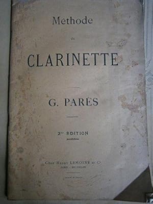 M_thode de clarinette. 2 e _dition modifi_e. Editions Henry Lemoine et Cie. 1896. Broch_. 48 page...