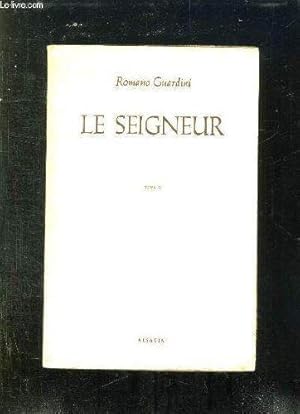 Le seigneur tome II meditations sur la personne et la vie de jesus christ