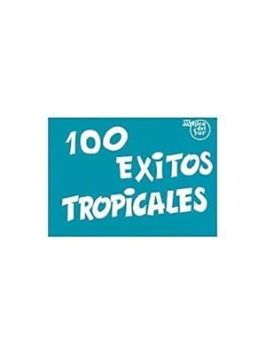 100 Exitos Tropicales