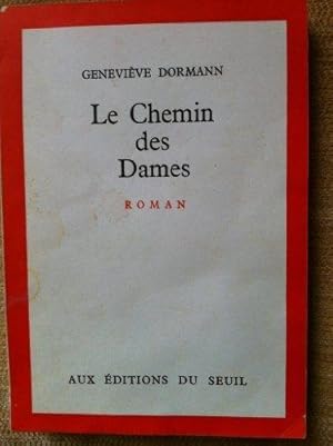 Genevi_ve Dormann. Le Chemin des dames