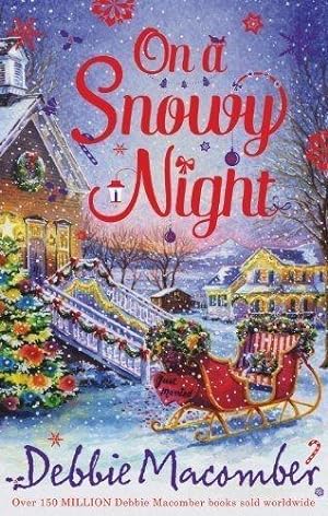 On a Snowy Night: The Christmas Basket / The Snow Bride by Debbie Macomber (2013-10-04)