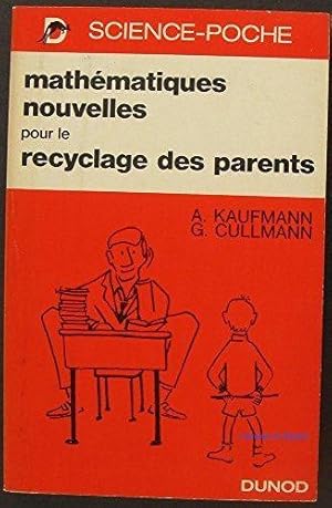 Math_matiques nouvelles pour le recyclage des parents