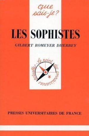 Les Sophistes de Romeyer-Dherbey, Gilbert (1995) Poche