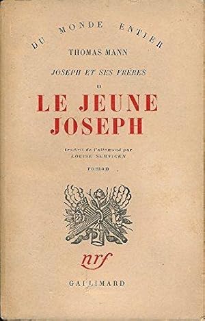 Joseph et ses fr_res, Tome II : Le jeune Joseph - Traduction de Louise Servicien