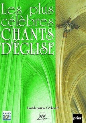 Les plus c_l_bres chants d'_glise Vol. 5