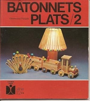 Avec des b_tonnets plats, Tome 2