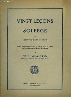 VINGT LECONS DE SOLFEGE AVEC ACCOMPAGNEMENT DE PIANO. [Broch_] by NOEL - GALLON