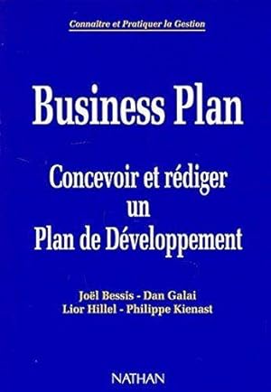 Business Plan : Concevoir et r_diger un Plan de D_veloppement