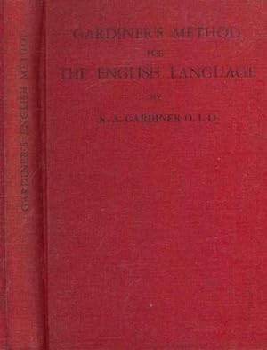 Gardiner's method for the english language, by K. A. Gardiner
