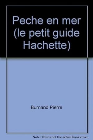 Peche en mer (le petit guide Hachette)