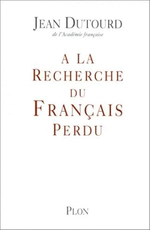 _ la recherche du fran_ais perdu