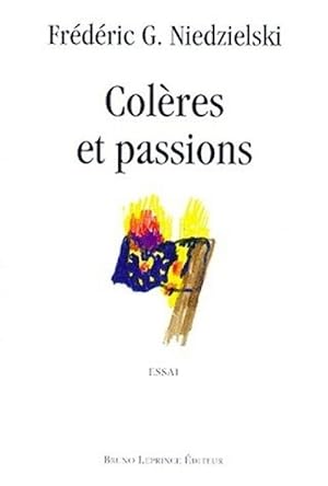 Col_res et passions : Essai by Niedzielski, Fr_d_ric-G