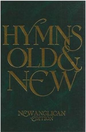 Complete Anglican Hymns Old and New, Full Music Edition (Hymns Old & New) by (2000-05-01)