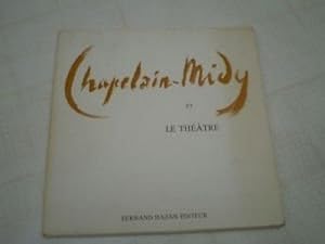 Chapelain-midy et le th__tre. by Chapelain-Midy Cogniat Raymond.