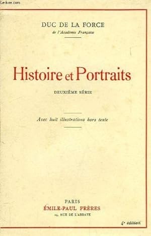 histoire et portraits [Broch_] by Duc La Force De