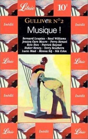 GULLIVER NUMERO 2 : MUSIQUE ! by Collectif; Le Bris, Michel; Loupias, Bernard.