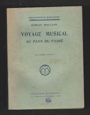 Voyage musical au pays du pass_. by Rolland Romain.