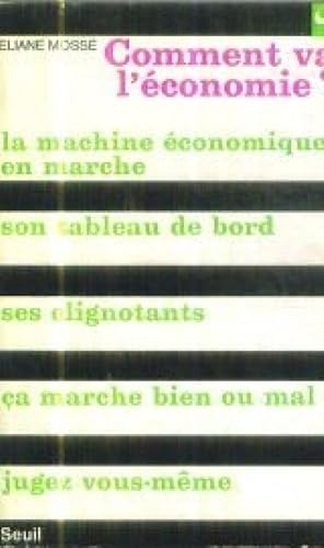  liane Moss_. Comment va l'_conomie   [Reliure inconnue] by Moss_,  liane