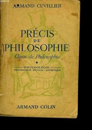 Pr_cis de philosophie. psychologie, social et esth_tique. tome 1 [Broch_] by .