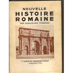 Nouvelle histoire romaine by Ferrero Guglielmo