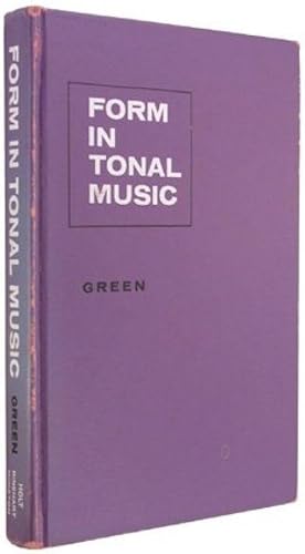 FORM IN TONAL MUSIC - An Introduction to Analysis [Reli_] by Green, Douglass