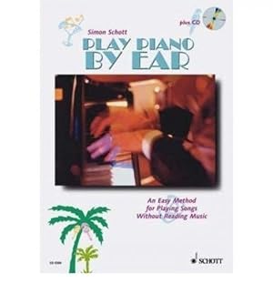 [PLAY PIANO BY EAR] by (Author)Schott, Simon on Mar-14-02 [Reli_] by Schott, .