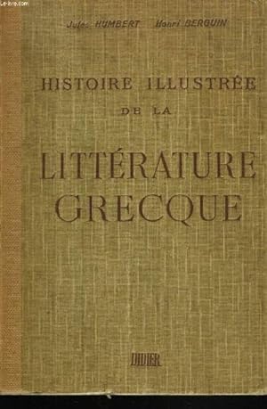 HISTOIRE ILLUSTREE DE LA LITTERATURE GRECQUE. PRECIS METHODIQUE. [Reli_] by U.