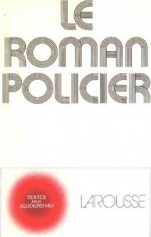 Le roman policier (Textes pour aujourd'hui) by Dupuy, Josee