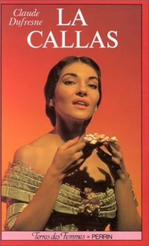 La Callas by Dufresne, Claude