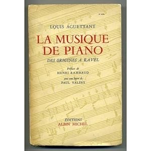 La musique de piano des origines a ravel avec une lettre de paul Val_ry by Ag.