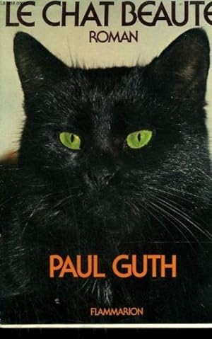 Le chat beaute. [Broch_] by GUTH PAUL.