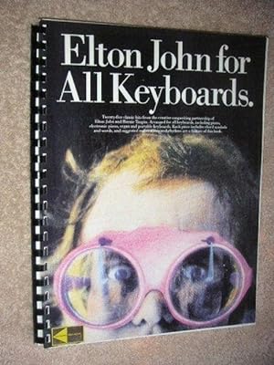 Elton John for All Keyboards: For Piano, Electronic Piano, Organ, & Portable .