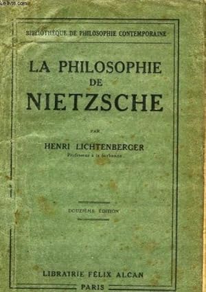 La philosophie de Nietzsche suivie d'Aphorismes et de fragments choisis (12em.