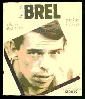 Jacques Brel by Clouzet, Jean; Brel, Jacques