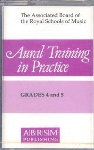 Aural Training in Practice: Grades 4-5 Bk. 2 by Smith, Ronald