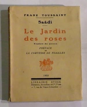 Le Jardin des Roses [Broch_] by Sa_di. Traduction de Franz Toussaint. Pr_face.