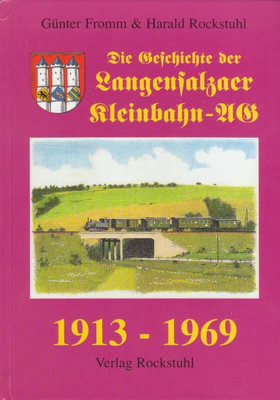 Die Geschichte der Langensalzaer Kleinbahn AG 1913 - 1969