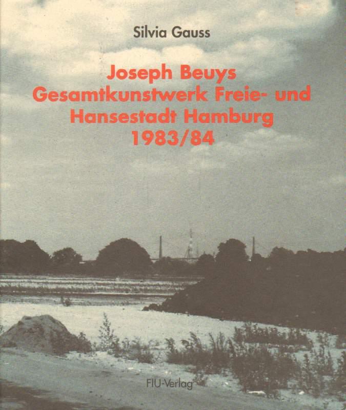 Joseph Beuys - Gesamtkunstwerk Freie und Hansestadt Hamburg - 1983/4