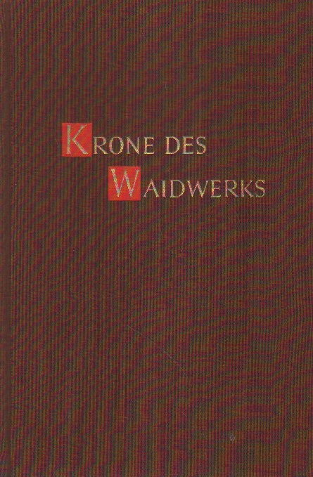 Krone des Waidwerks