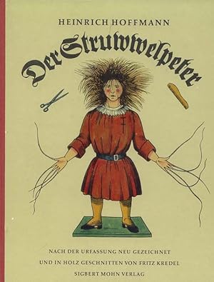 Der Struwwelpeter by Heinrich Hoffmann Der Struwwelpeter by Heinrich Hoffmann